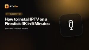 Installing an IPTV app on an Amazon Fire TV Stick 4K